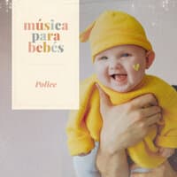 Música para bebés: Police