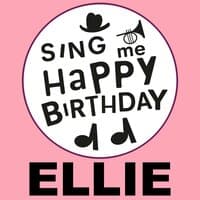 Happy Birthday Ellie, Vol. 1