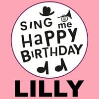 Happy Birthday Lilly, Vol. 1