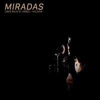 Miradas - Desde Casa Feat Valsian