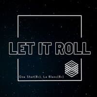 Let it Roll