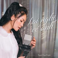 Lại Nghĩ Về Anh