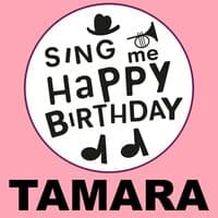 Happy Birthday Tamara, Vol. 1