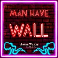 Man Have Wall