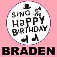 Happy Birthday Braden, Vol. 1