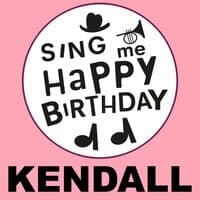 Happy Birthday Kendall, Vol. 1