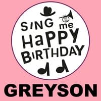 Happy Birthday Greyson, Vol. 1