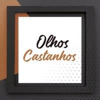 Olhos Castanhos