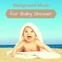 Background Music for Baby Shower