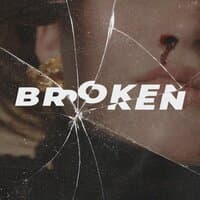 Broken