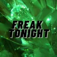 Freak Tonight