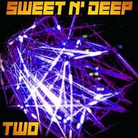 Sweet N' Deep, Two - House Dj Selection