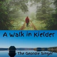 A Walk in Kielder