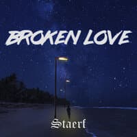 Broken Love