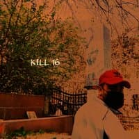 KILL 16