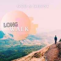 LONG WALK