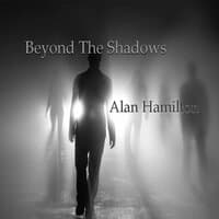 Beyond The Shadows