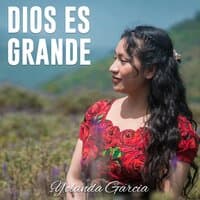 Dios Es Grande