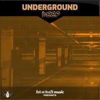 Underground Deep