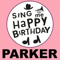 Happy Birthday Parker, Vol. 1