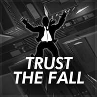 Trust the Fall