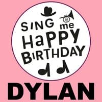 Happy Birthday Dylan, Vol. 1