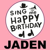 Happy Birthday Jaden, Vol. 1