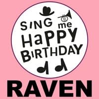 Happy Birthday Raven, Vol. 1