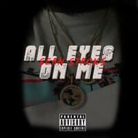 All Eyes On Me