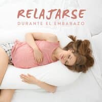 Relajarse durante el Embarazo: Música para Evitar el Estrés y Dormir durante el Período de Gestación