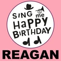 Happy Birthday Reagan, Vol. 1