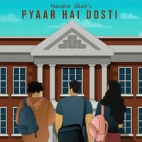 PYAAR HAI DOSTI