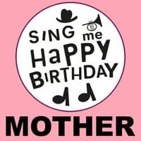 Happy Birthday Mother, Vol. 1