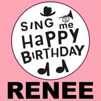 Happy Birthday Renee, Vol. 1