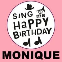 Happy Birthday Monique, Vol. 1