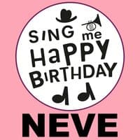 Happy Birthday Neve, Vol. 1