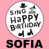 Happy Birthday Sofia, Vol. 1