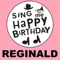 Happy Birthday Reginald, Vol. 1