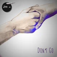 Don't Go