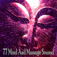 77 Mind and Massage Sounsd