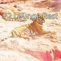 72 Lounge Rest