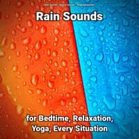 Rain Sounds for Bedtime, Relaxation, Yoga, Every Situation