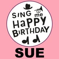 Happy Birthday Sue, Vol. 1