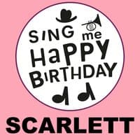 Happy Birthday Scarlett, Vol. 1