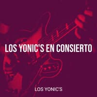 Los Yonic's En Consierto