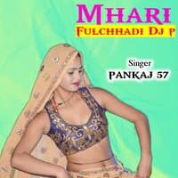 mhari fulchhadi dj p