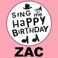 Happy Birthday Zac, Vol. 1