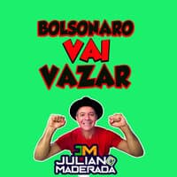 Bolsonaro Vai Vazar