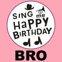 Happy Birthday Bro, Vol. 1