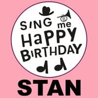 Happy Birthday Stan, Vol. 1